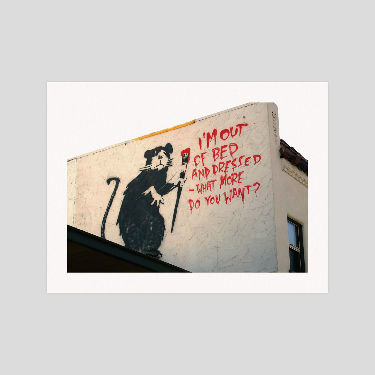 Banksy I'm Out of Bed gallery quality art print produced using 100% cotton rag textured art paper and pigment based archival inks in New Zealand.