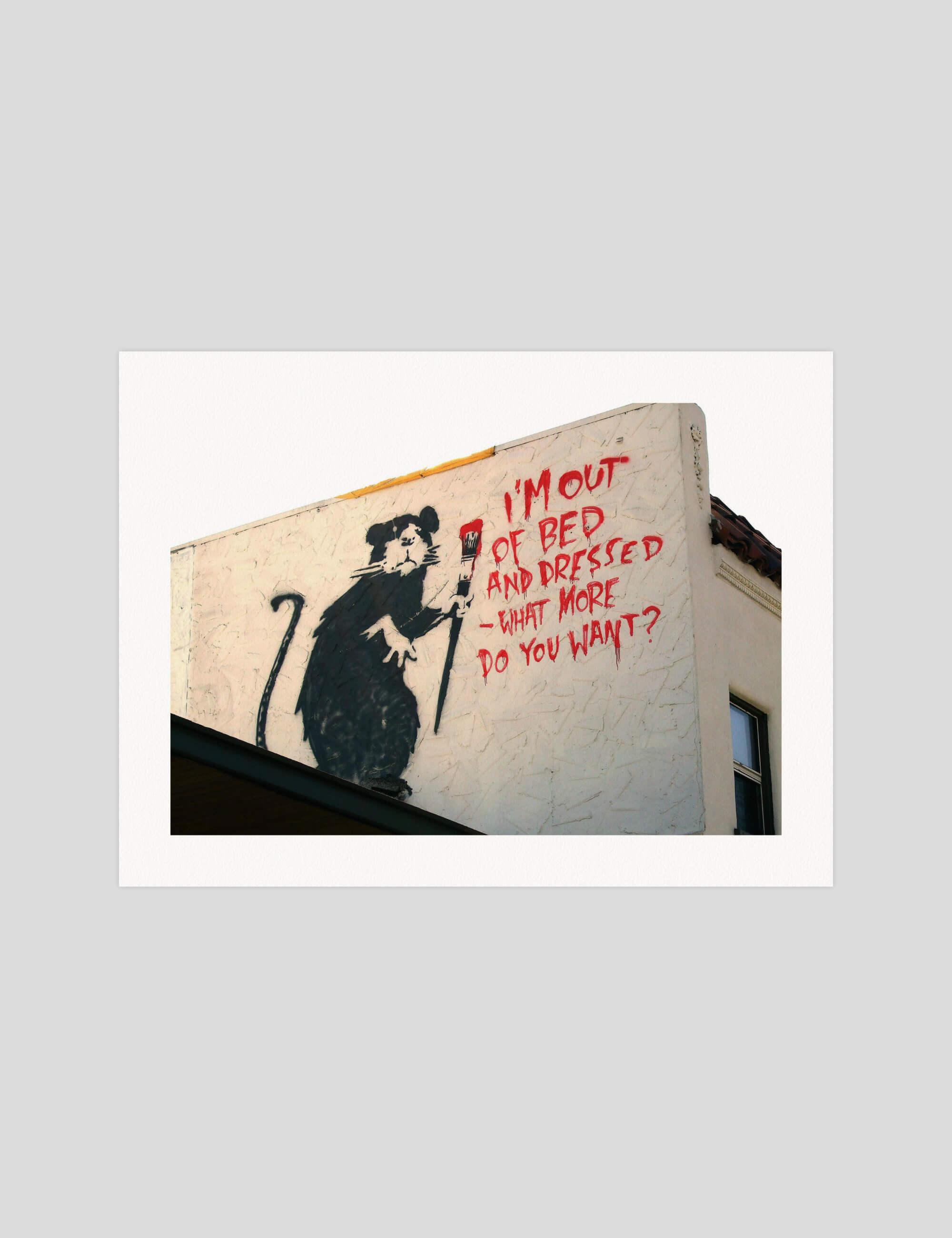 Banksy I'm Out of Bed gallery quality art print produced using 100% cotton rag textured art paper and pigment based archival inks in New Zealand.
