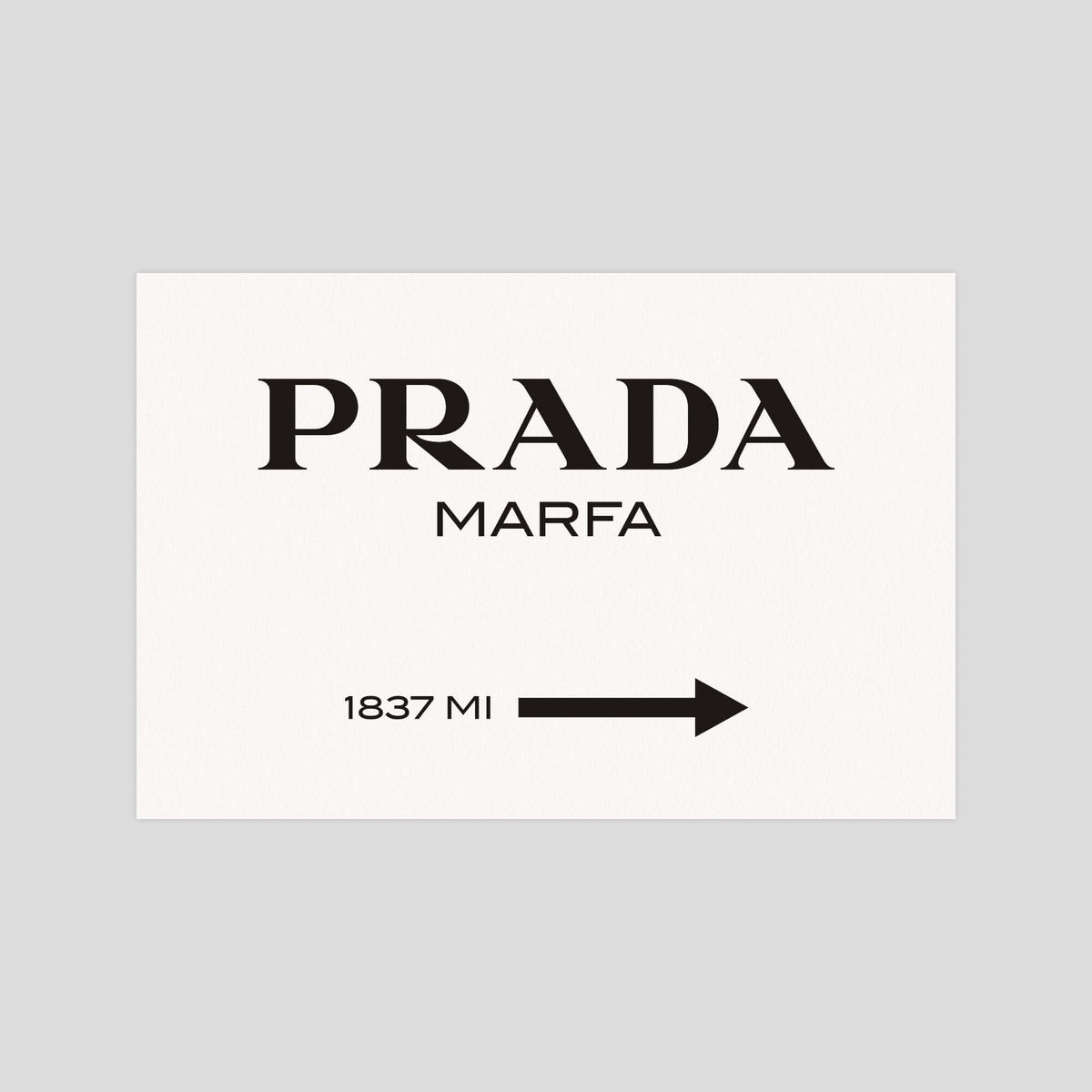 Prada Marfa gallery quality art print produced using 100% cotton rag textured art paper and pigment based archival inks in New Zealand.