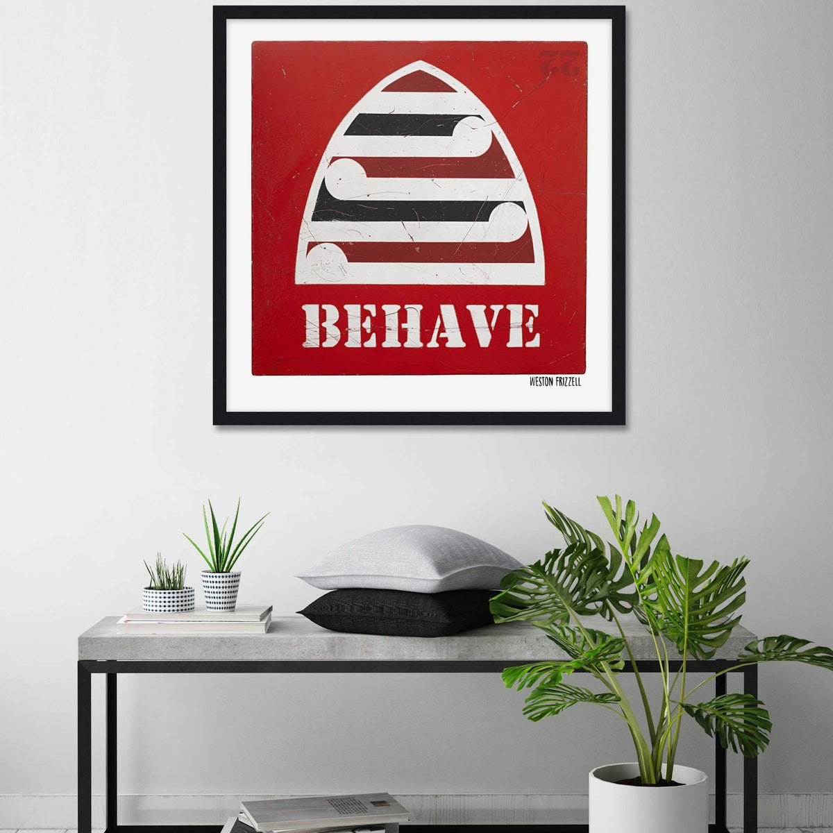Behave by Weston Frizzell Wall Art for Bedrrom