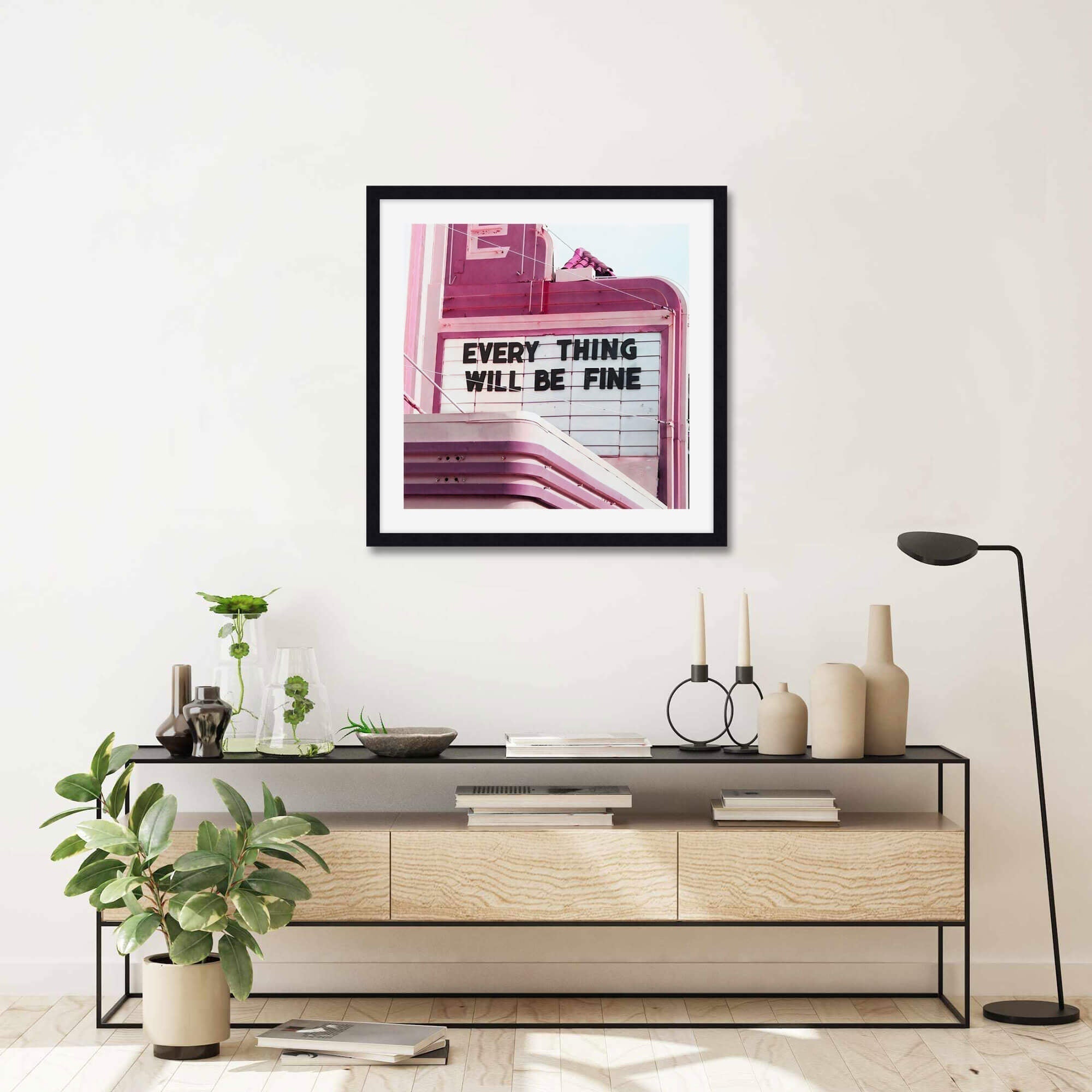Everything Will Be Fine Wall Art for Office