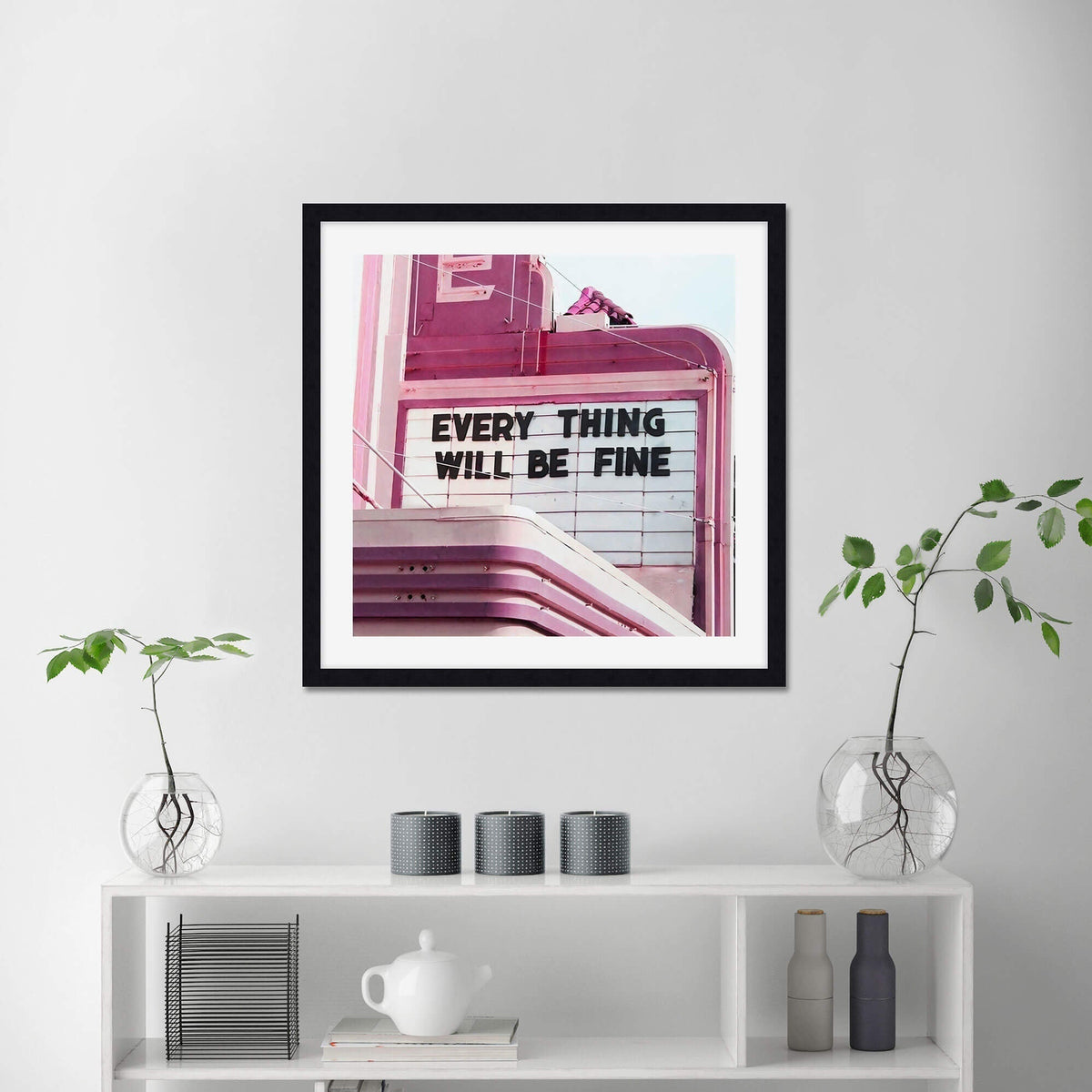Everything Will Be Fine Wall Art for Bedroom